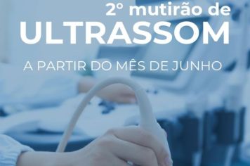 2° Mutirão de Exames de Ultrassom em Junho!