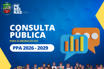 Participe da Construção do Futuro de Pereiras: Contribua com o PPA 2026-2029