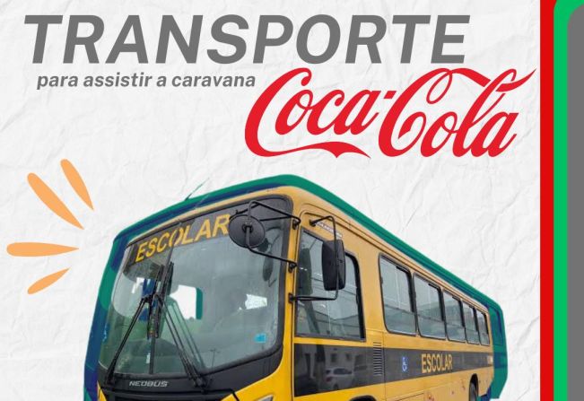 Transporte para assistir a Caravana Coca-Cola!