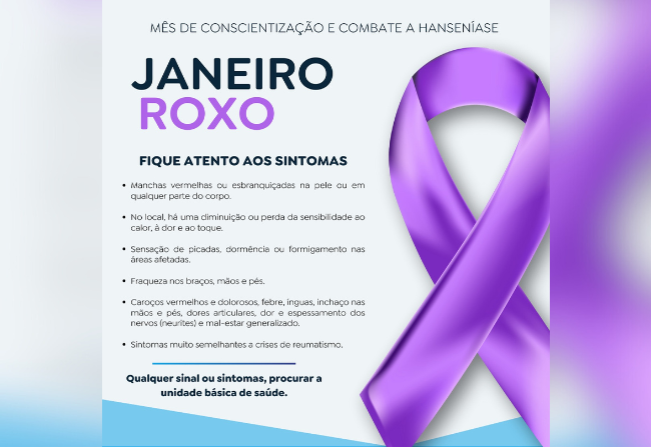 JANEIRO ROXO: Mês de Combate à Hanseníase